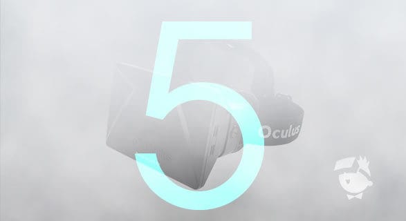 oculus rift, mythos, mythen, top5, top 5