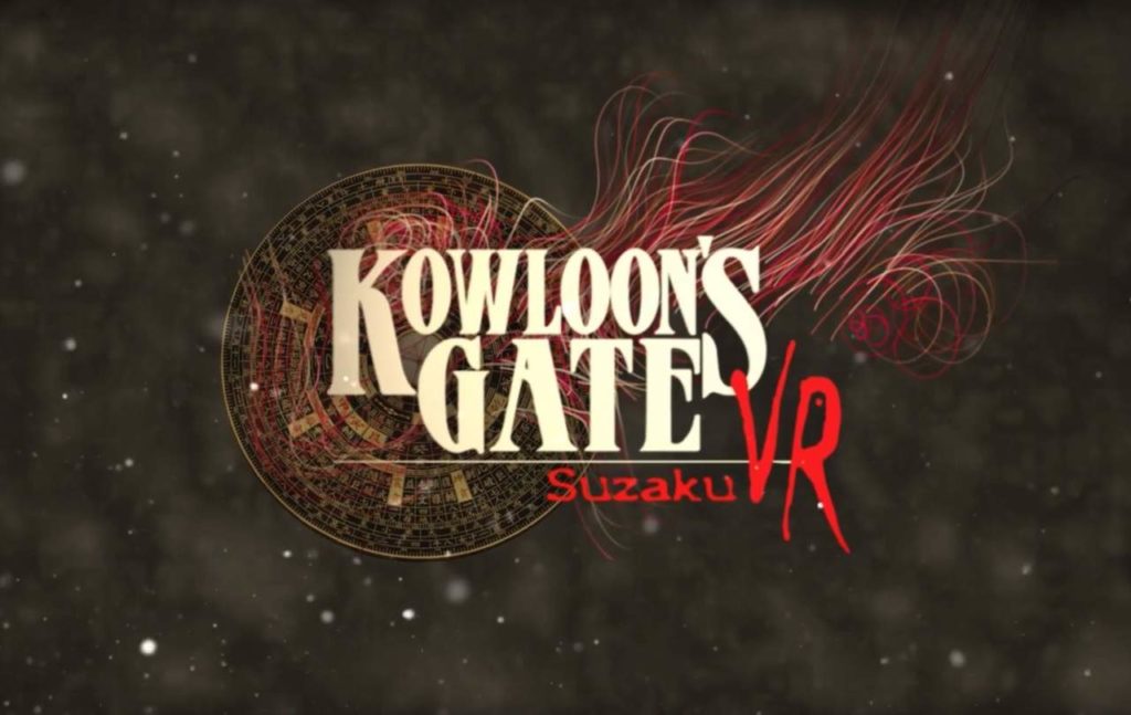Kowloon's Gate VR: Suzaku