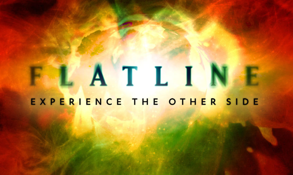 Flatline: Experience the Other Side