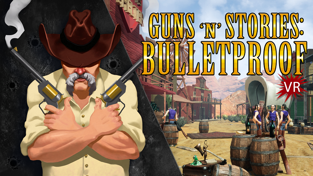 Guns'n'Stories Bulletproof VR