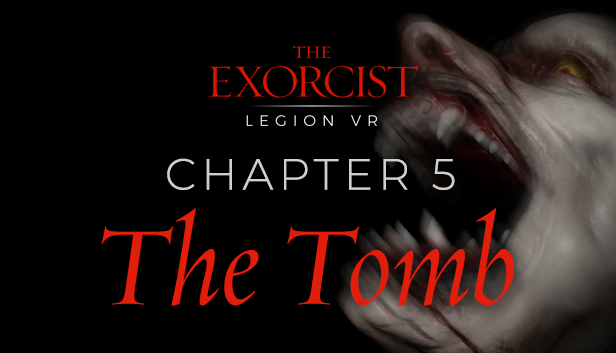 The-Exorcist-Legion-VR-The-Tomb