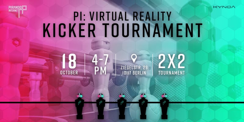 Paranoid-Internet-VR-Kickerturnier-Berlin